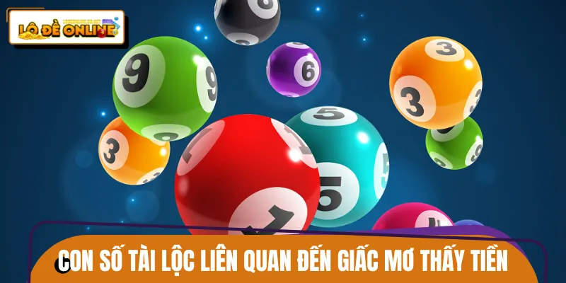 Các con số tài lộc liên quan đến mơ về tiền bạc