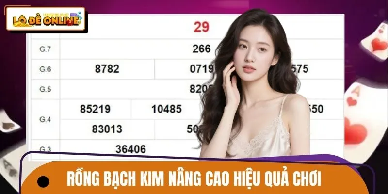 rong-bach-kim-nang-cao-hieu-qua-choi